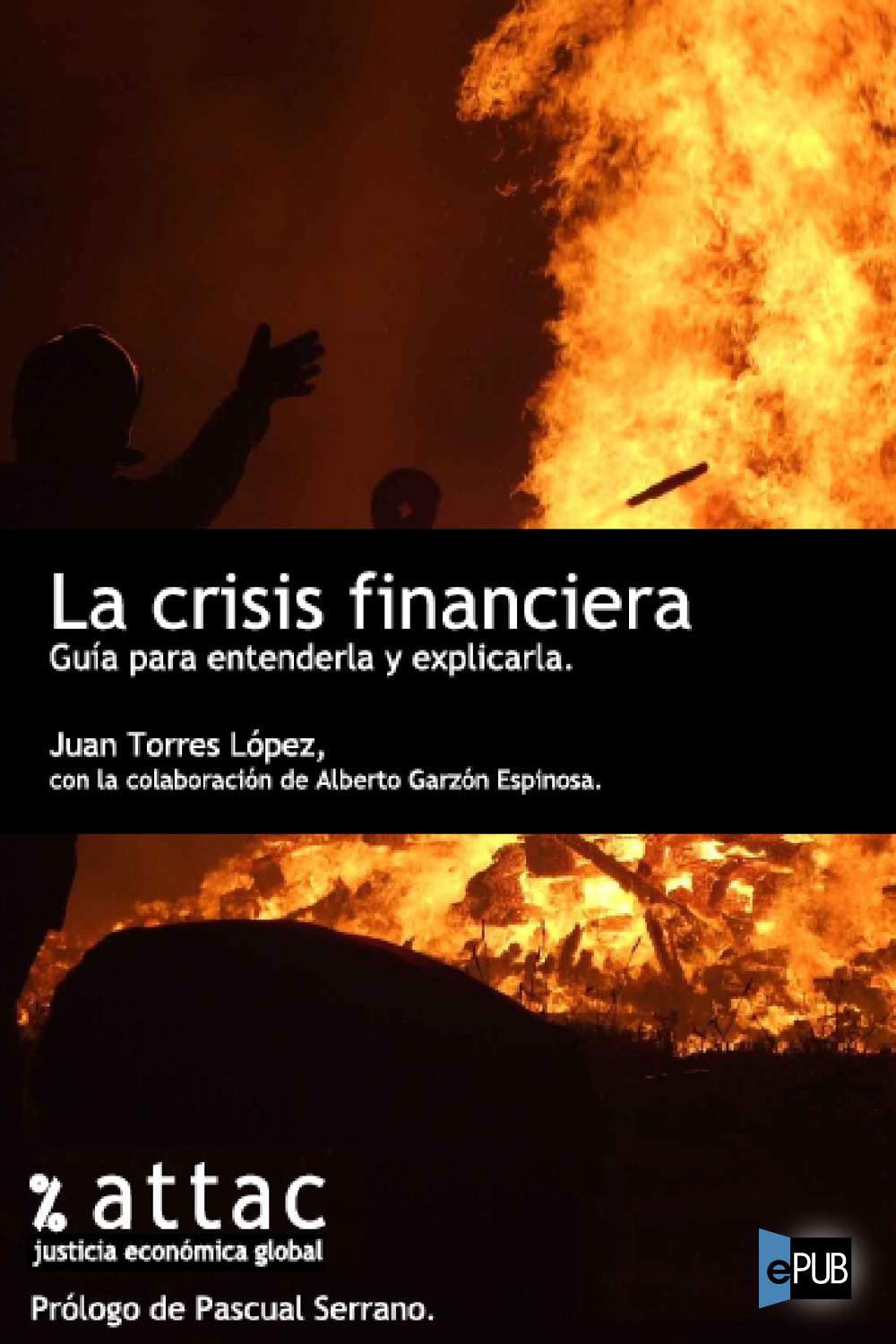 La crisis financiera. Guía para entenderla y explicarla