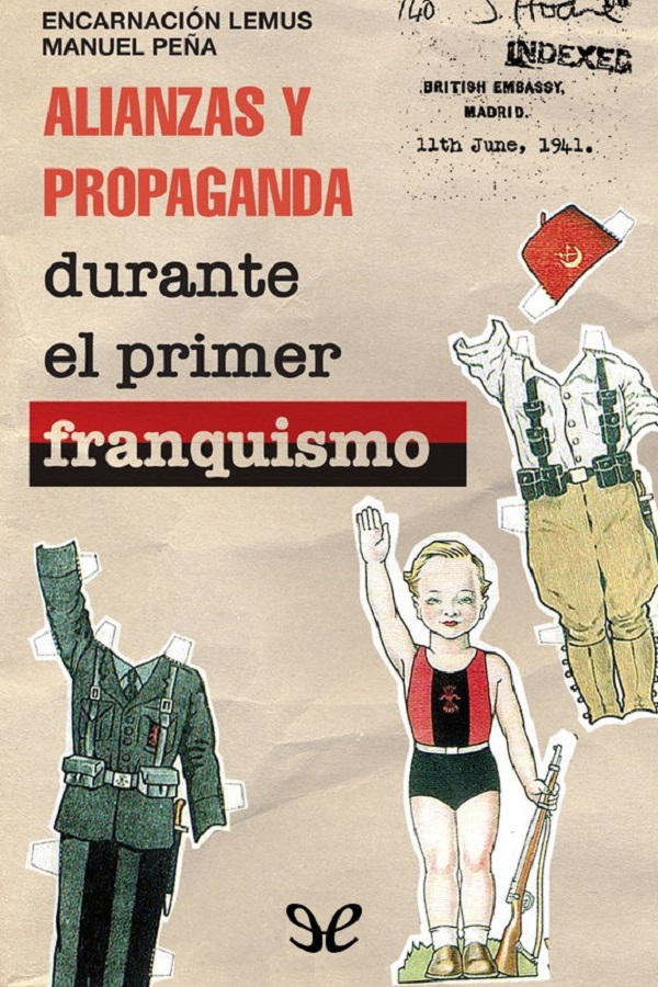 Alianzas y propaganda durante el primer franquismo