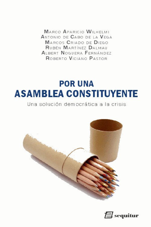 Por una Asamblea Constituyente. Una solución democrática a la crisis