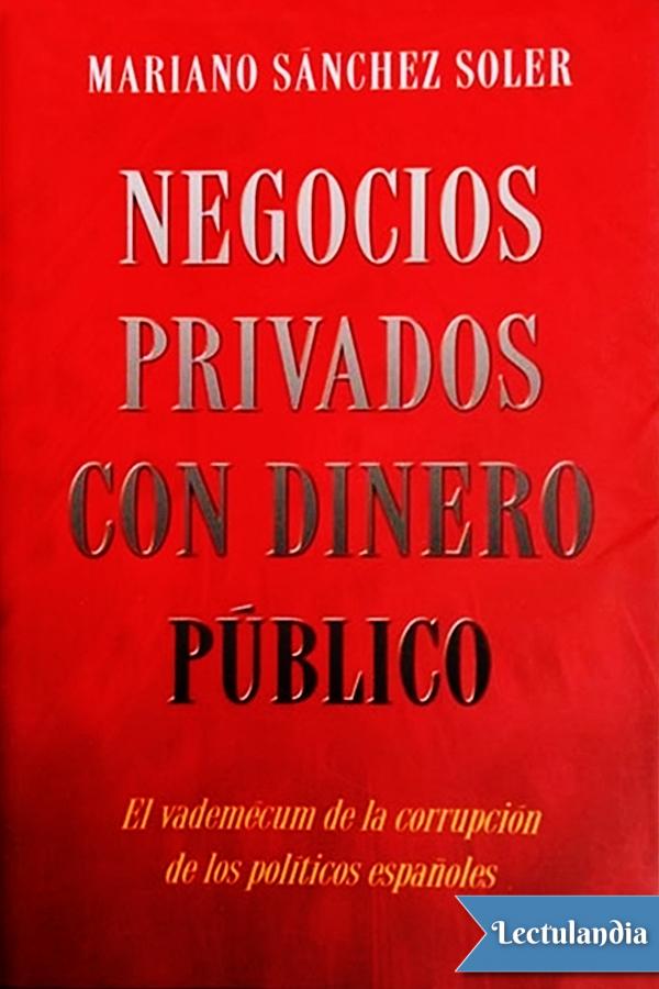 Negocios privados con dinero público