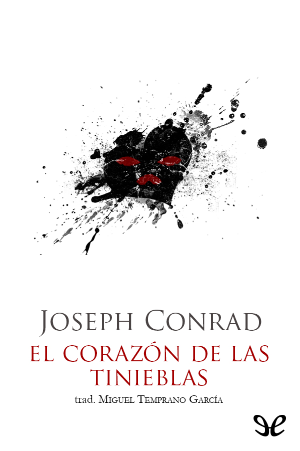 El corazón de las tinieblas [Trad. Miguel Temprano García]