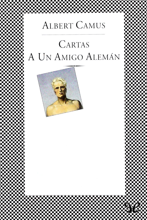 Cartas a un amigo alemán