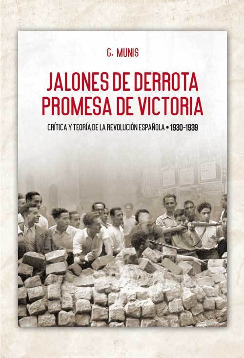 Jalones de derrota, promesas de victoria