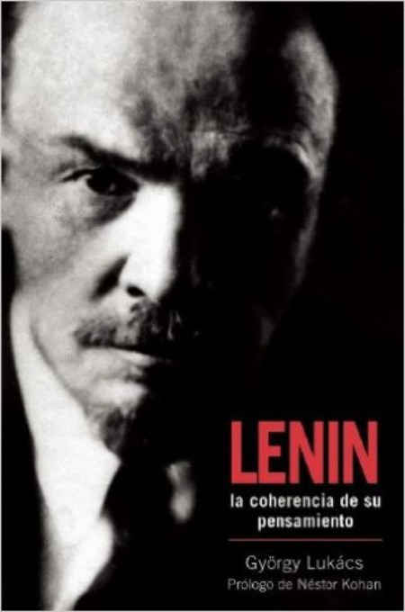 Lenin, la coherencia de su pensamiento