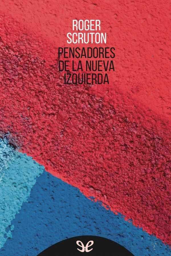 Pensadores de la Nueva Izquierda