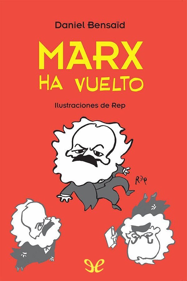 Marx ha vuelto