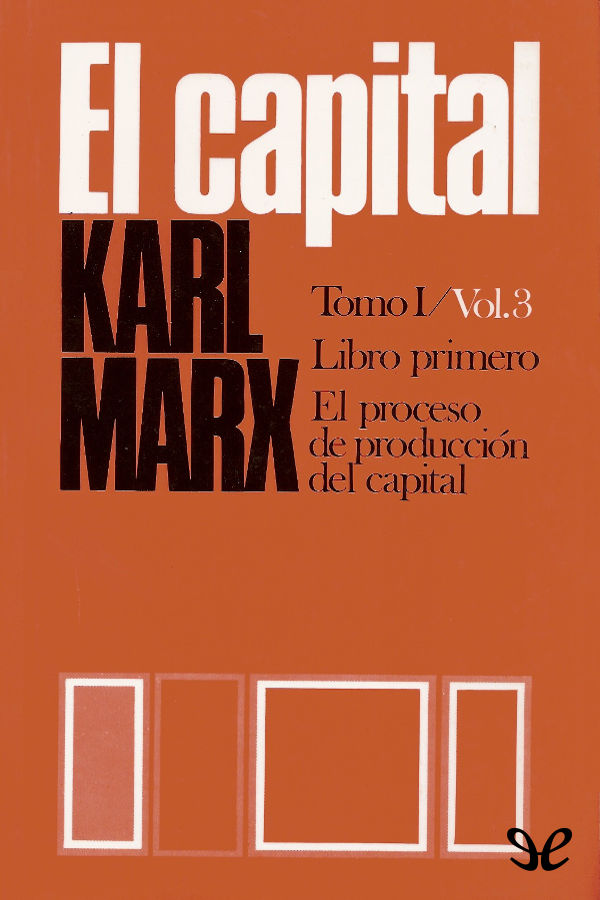 El Capital (P. Scaron) Libro primero, Vol. 3