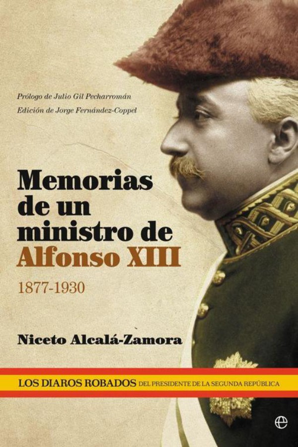 Memorias de un ministro de Alfonso XIII (1877-1930)