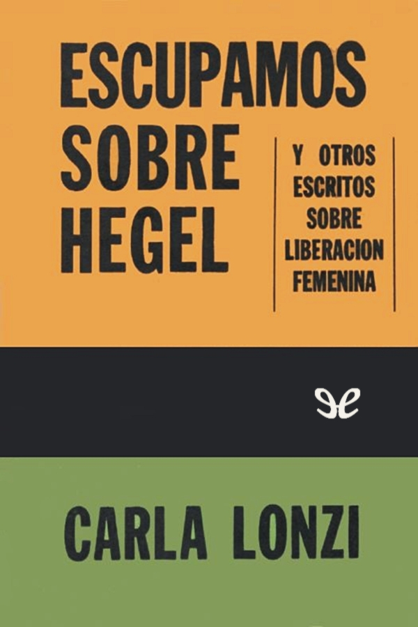 Escupamos sobre Hegel